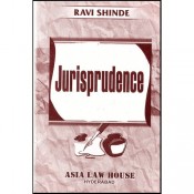 Asia Law House's Lectures On Jurisprudence & Legal Theory by Ravi Shinde